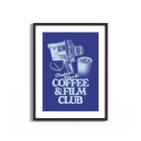 "Coffee & Film Club" Poster Print